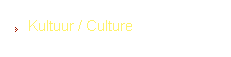 Kultuur / Culture